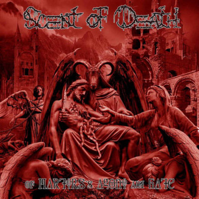 Scent Of Death: "Of Martyrs's Agony And Hate" – 2012
